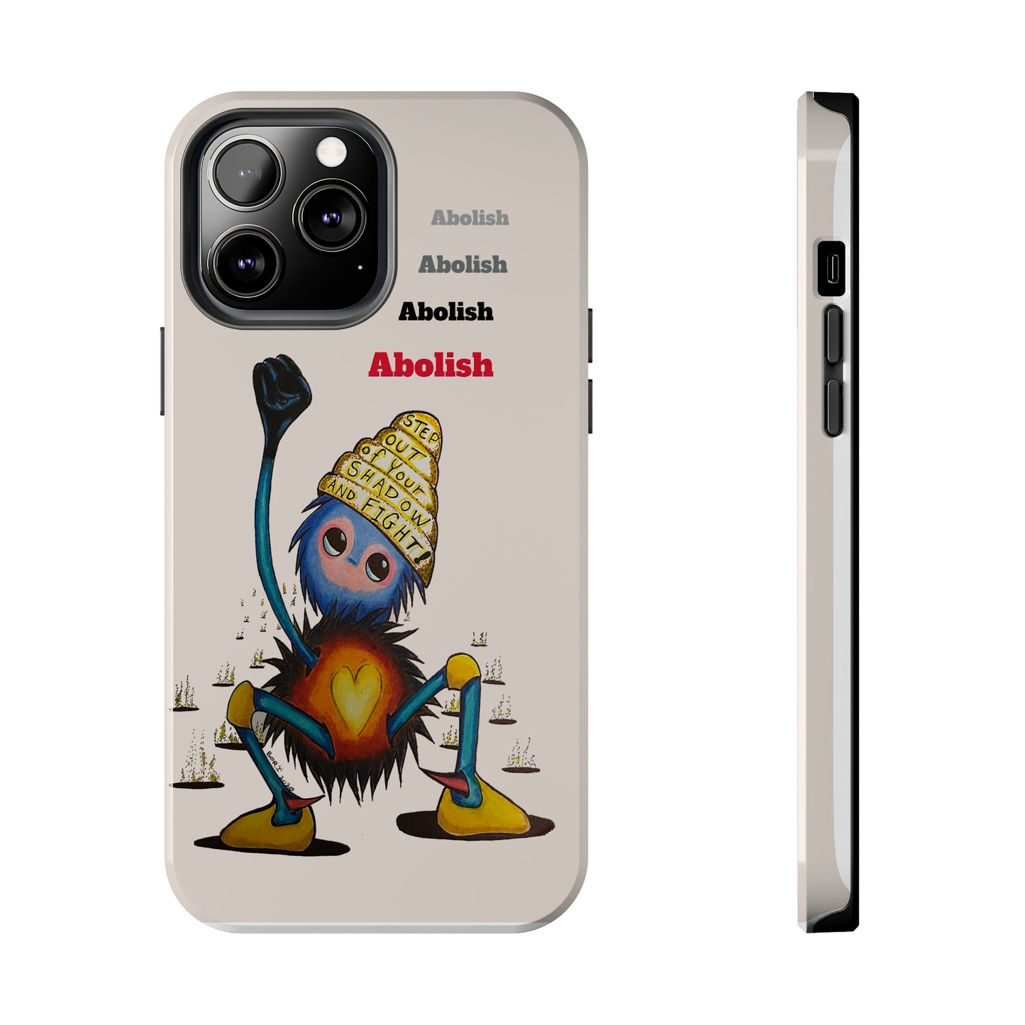 "Scruffy the Abolisher" Tough Phone Cases