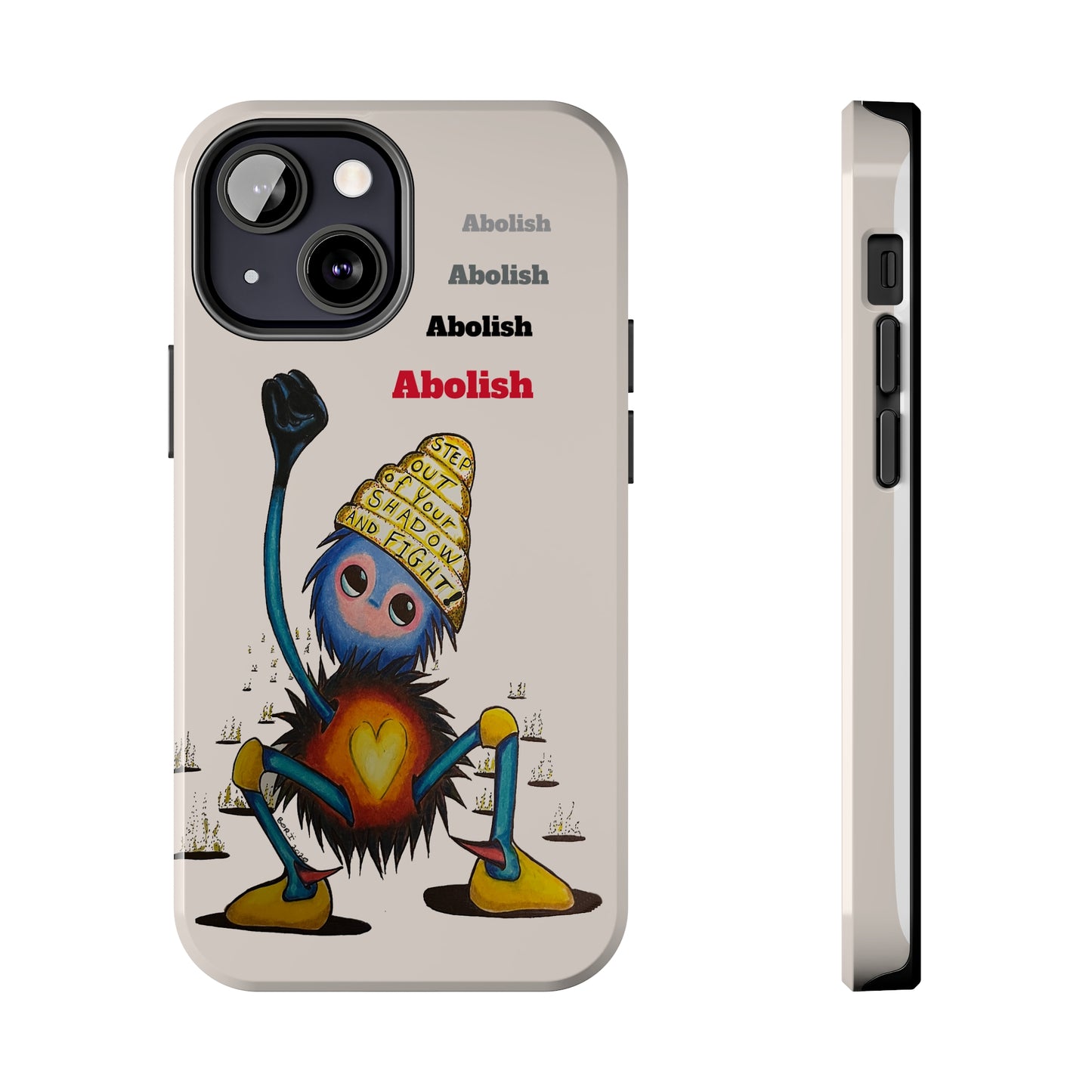 "Scruffy the Abolisher" Tough Phone Cases