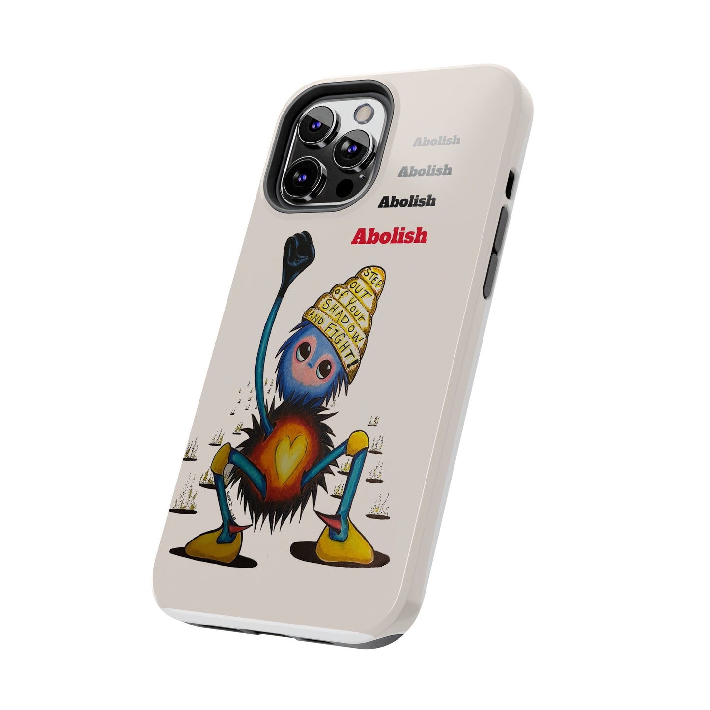 "Scruffy the Abolisher" Tough Phone Cases