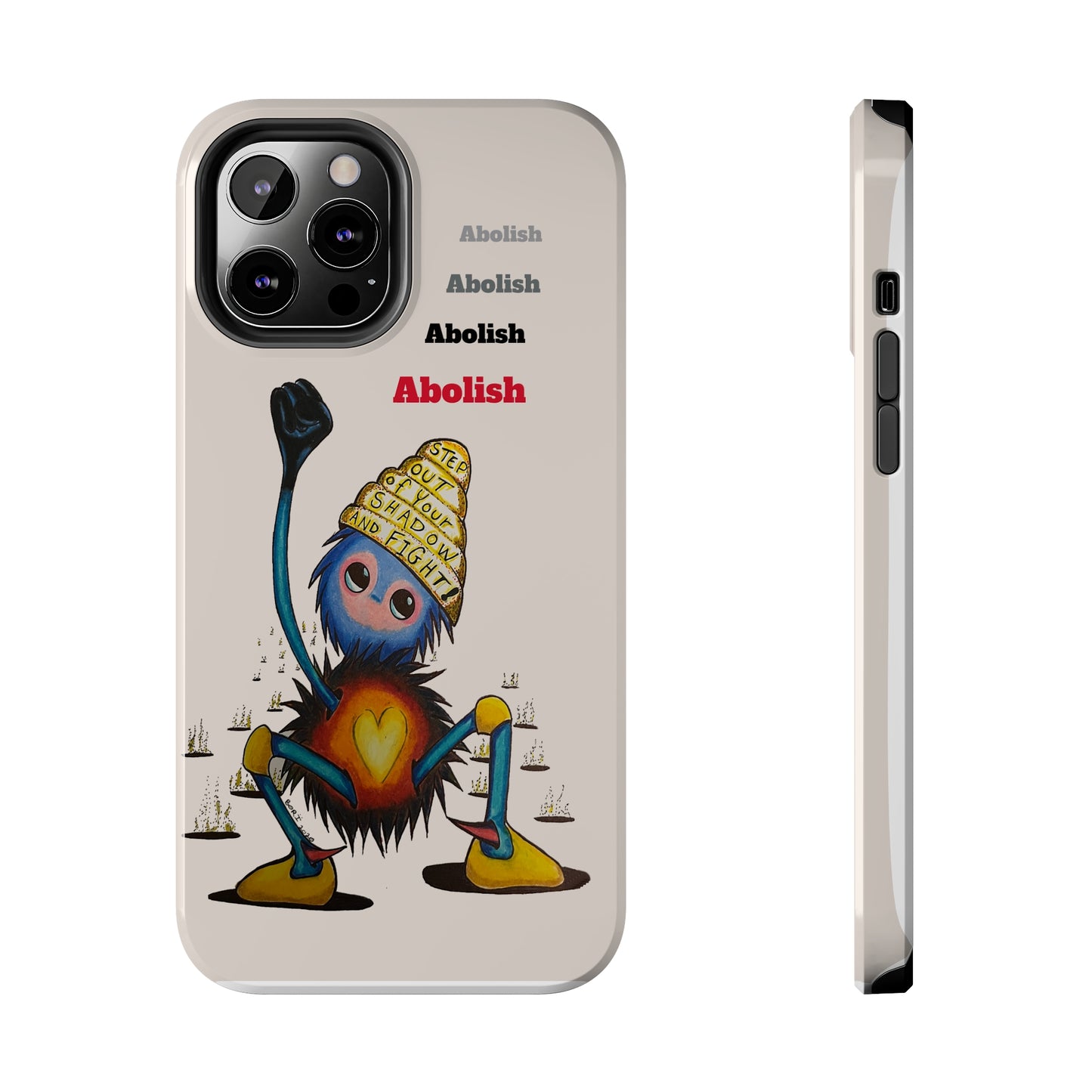 "Scruffy the Abolisher" Tough Phone Cases