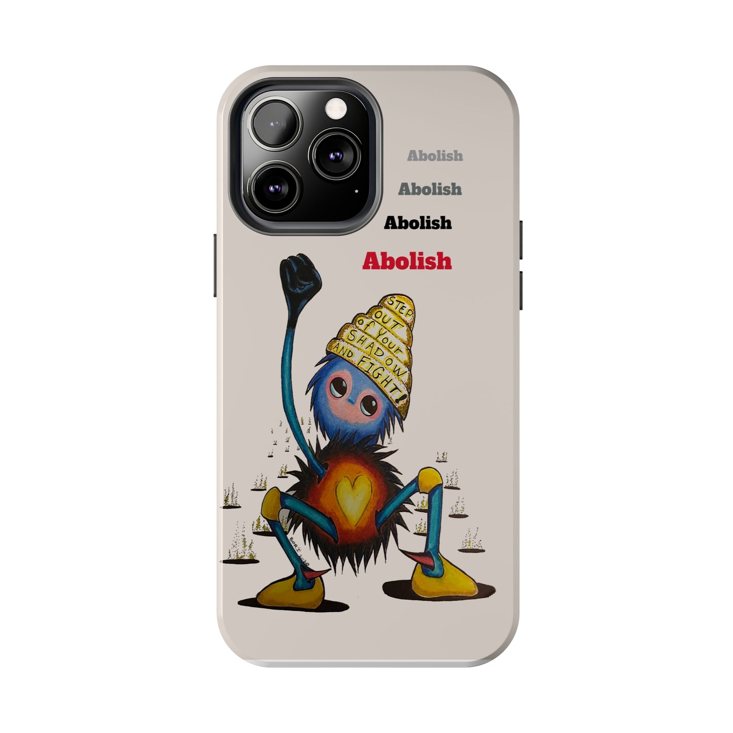 "Scruffy the Abolisher" Tough Phone Cases