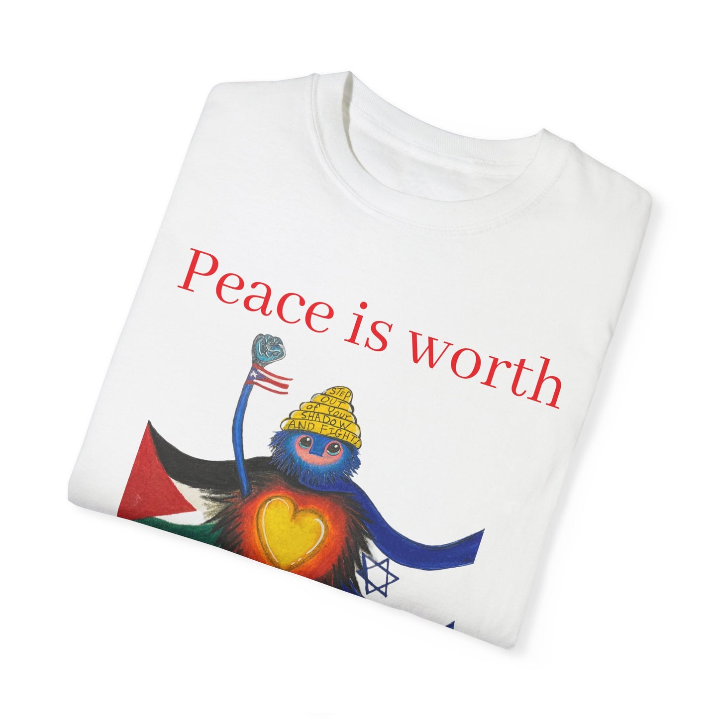 "Scruffy the Abolisher" Fight for Peace Unisex Garment-Dyed T-shirt