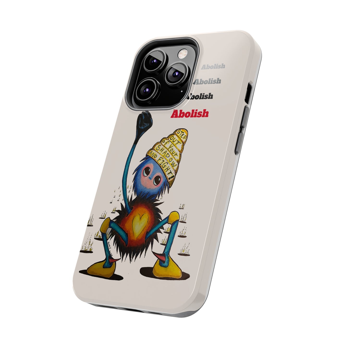 "Scruffy the Abolisher" Tough Phone Cases