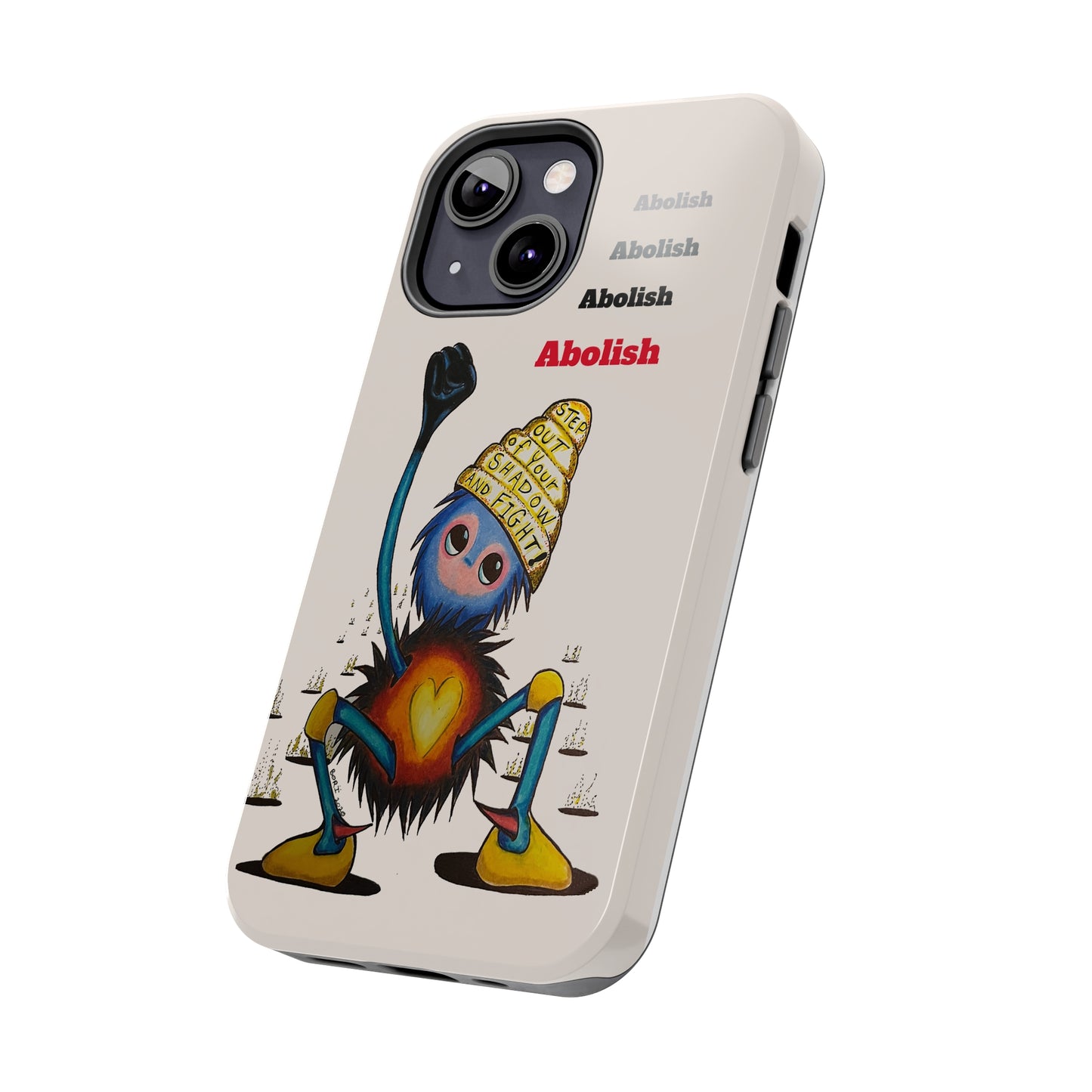 "Scruffy the Abolisher" Tough Phone Cases