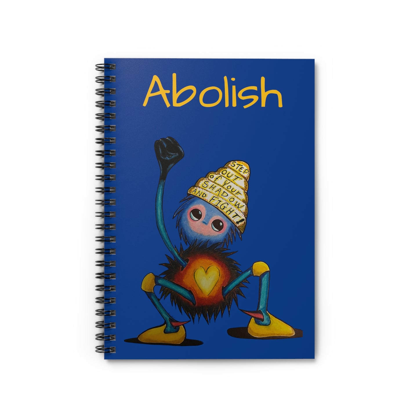 "Scruffy the Abolisher" Spiral Notebook - Ruled Line