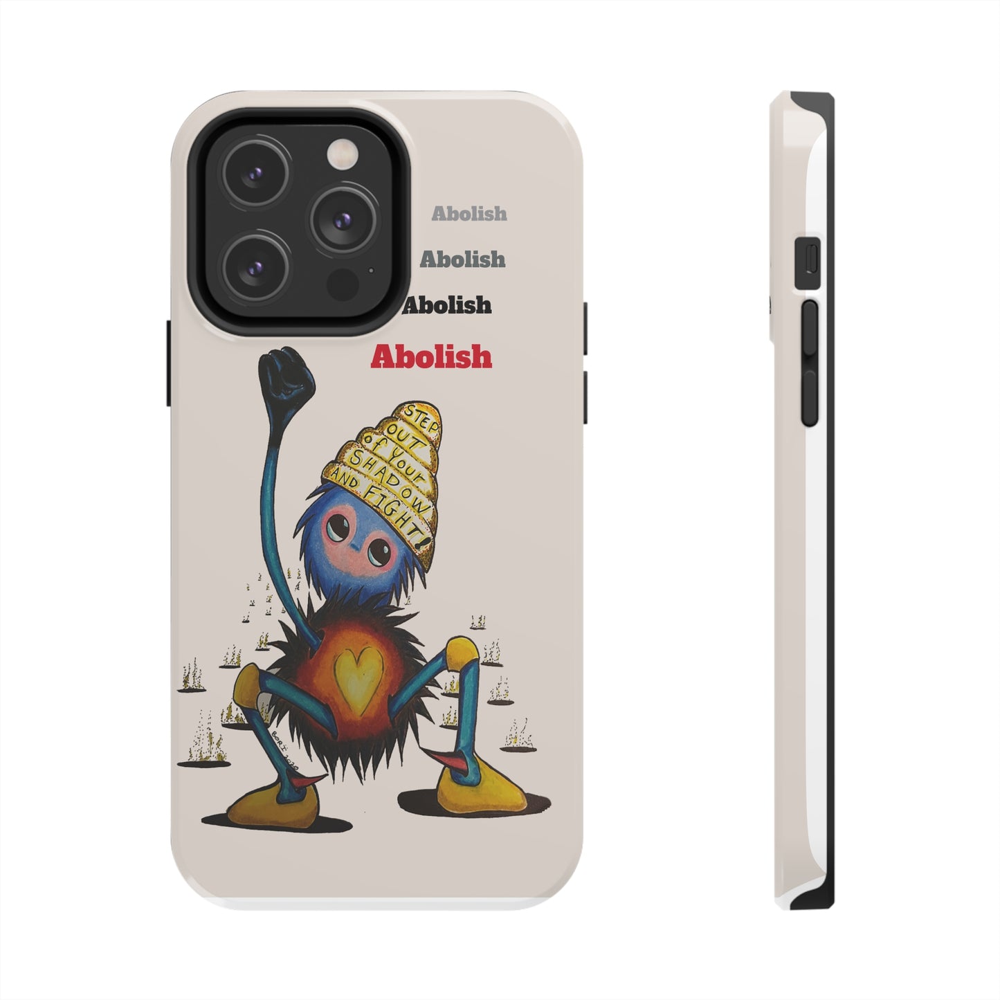 "Scruffy the Abolisher" Tough Phone Cases