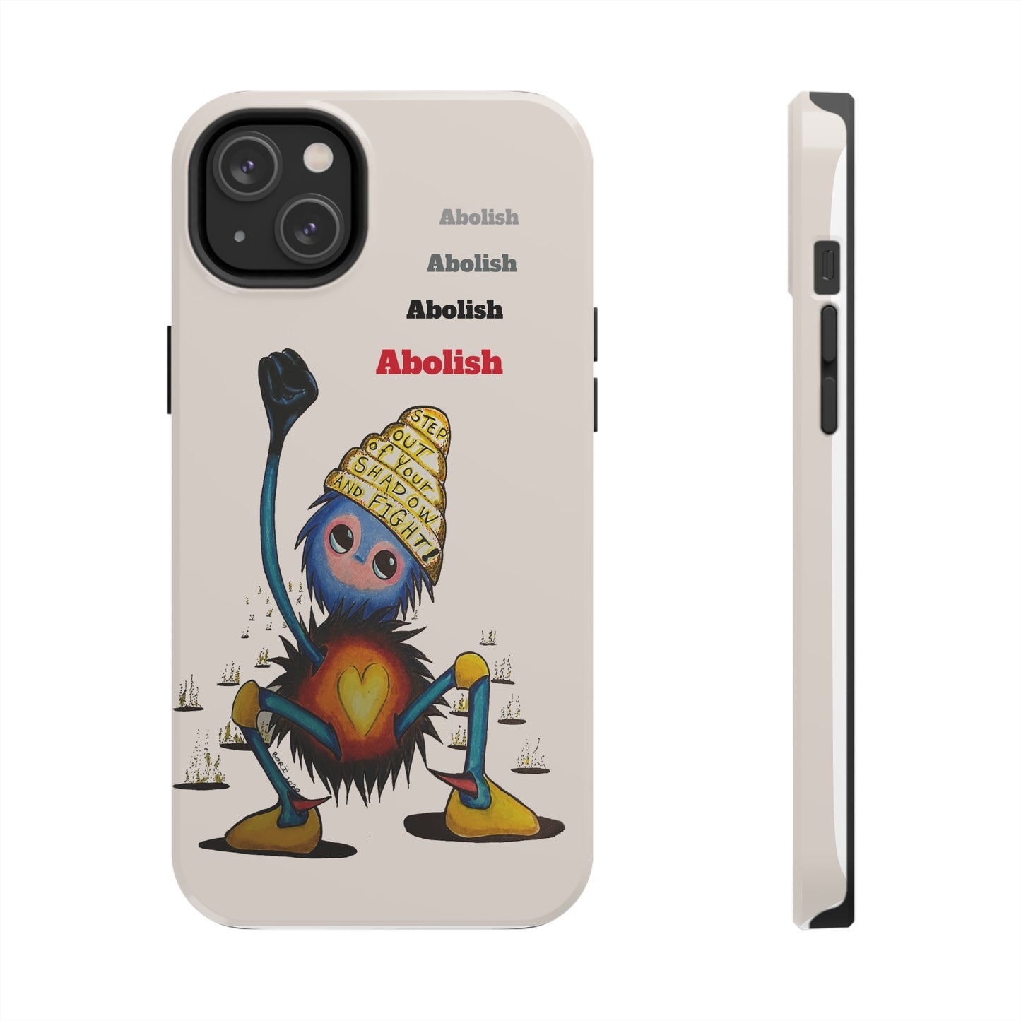 "Scruffy the Abolisher" Tough Phone Cases