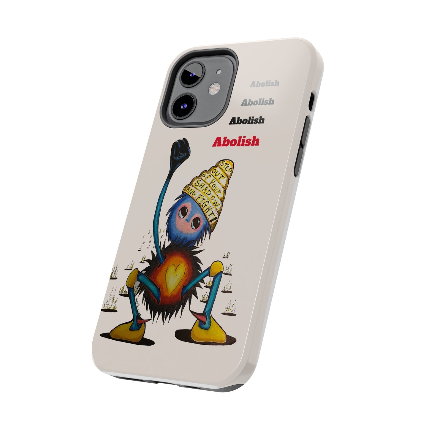 "Scruffy the Abolisher" Tough Phone Cases